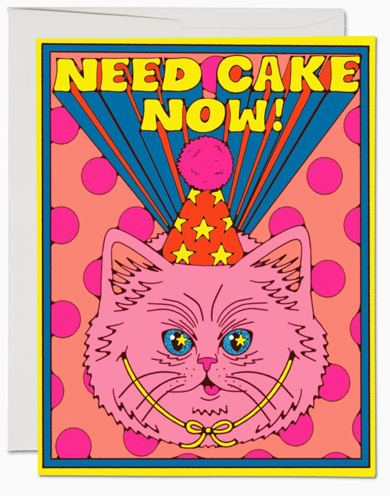 Need Cake Now Card