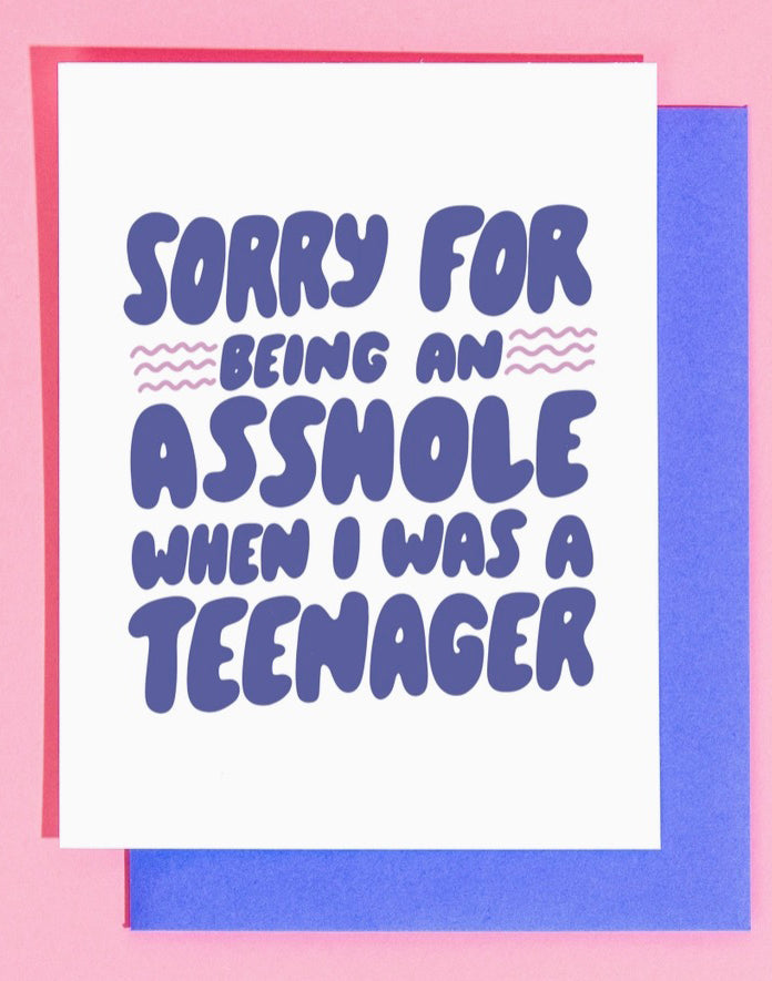 Asshole Teenager Card