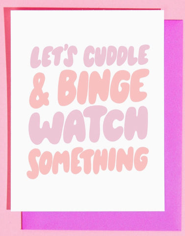 Cuddle and Binge Watch Card