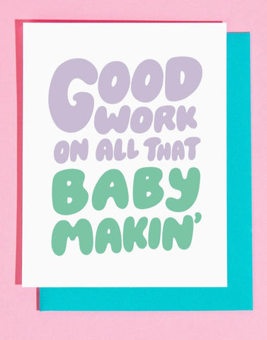 Baby Makin Card