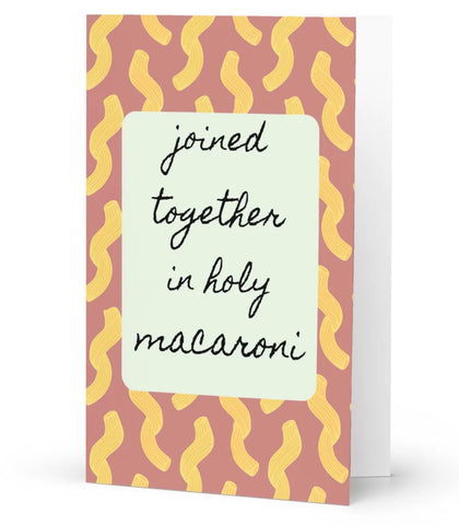 Holy Macaroni Card