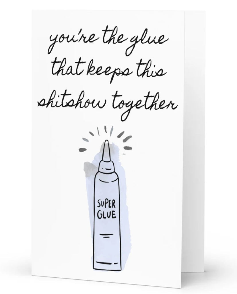 The Glue Card