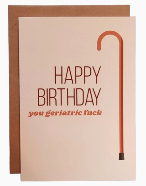 Geriatric Birthday Card