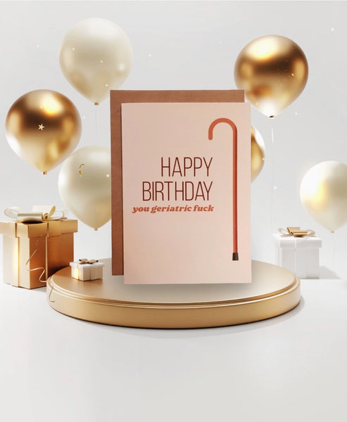 Geriatric Birthday Card