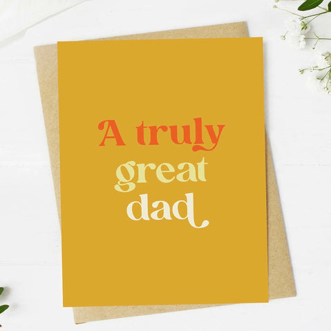 Truly Great Dad Card