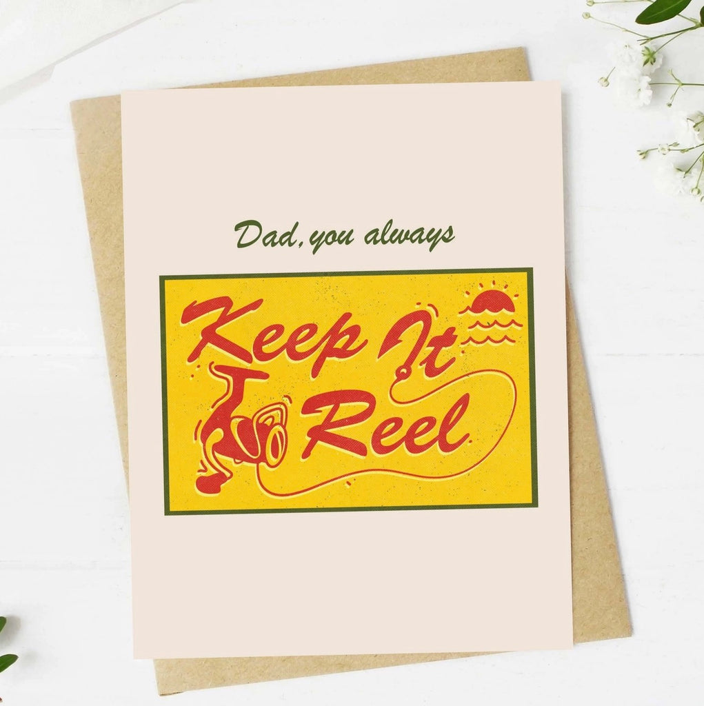 Keep It Reel Dad Card
