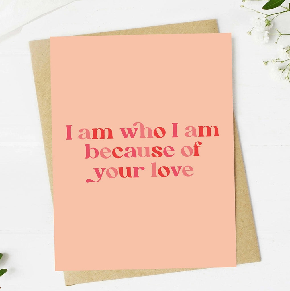 Because Of Your Love Card