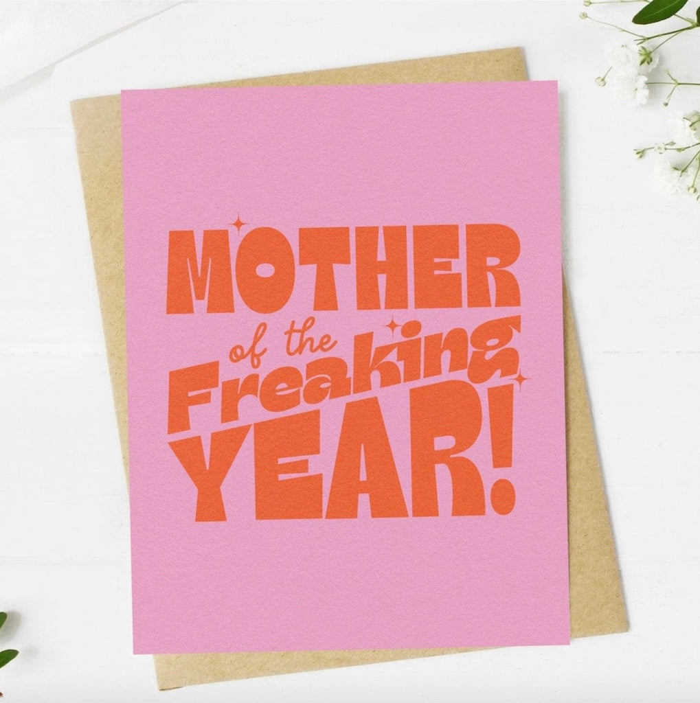 Mother Freaking Year Card