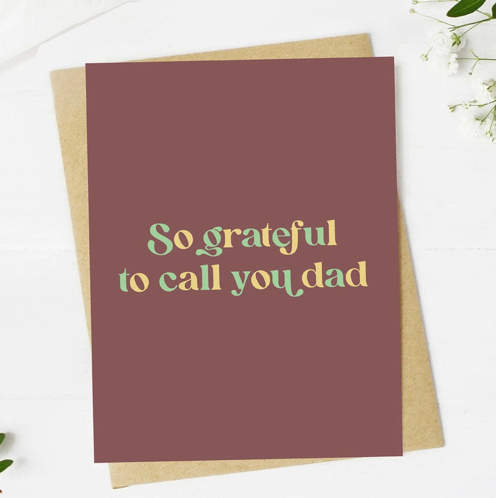 Grateful Call Dad Card