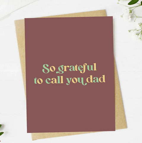 Grateful Call Dad Card