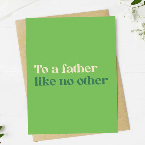 Father Like No Other Card