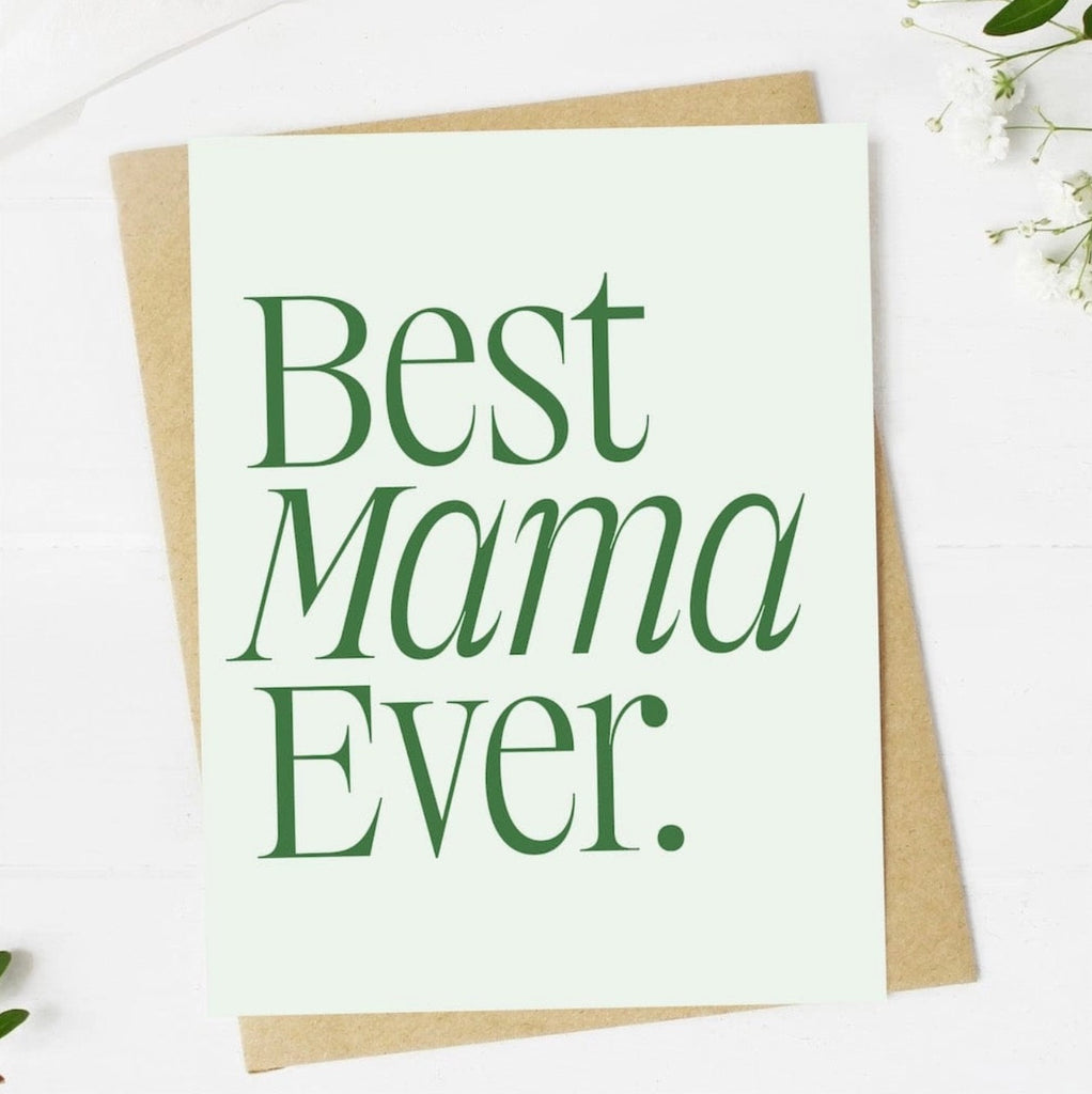 Best Mama Ever Card