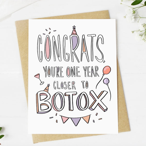 Closer To Botox Card
