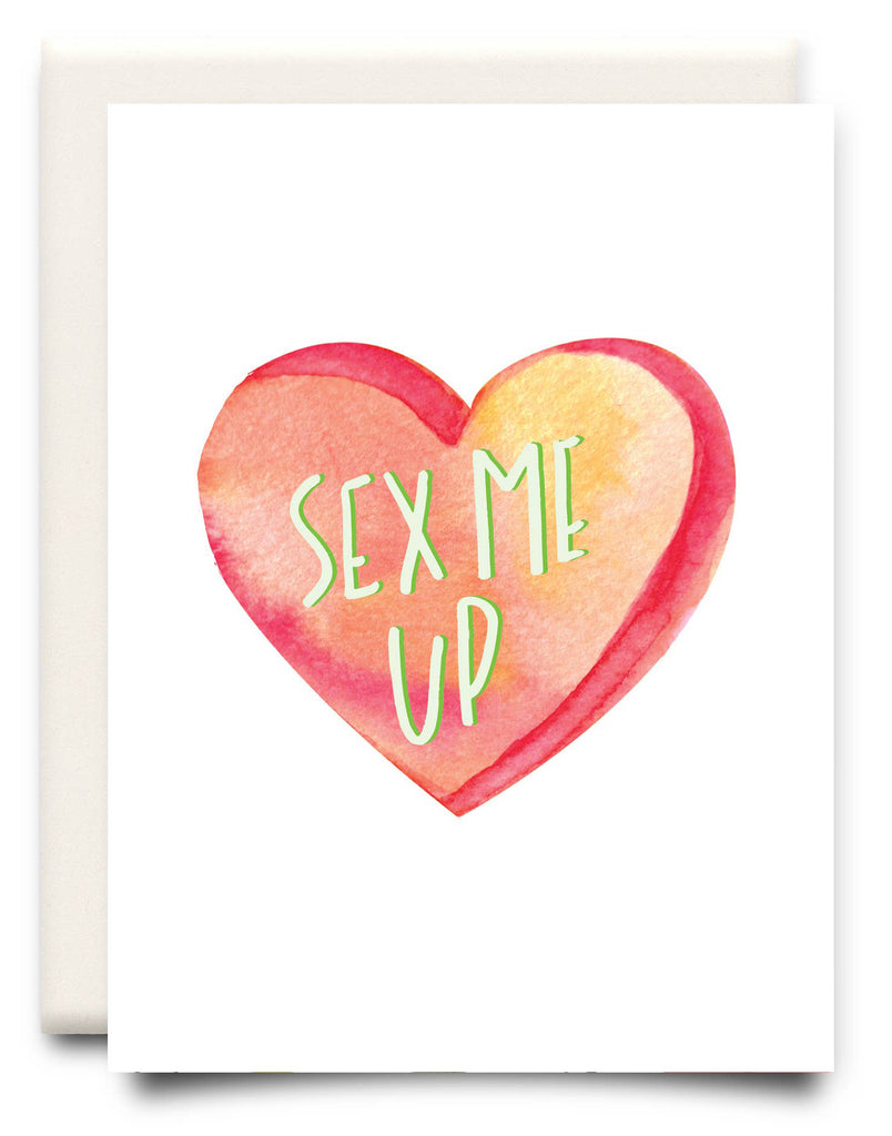 Sex Me Up Candy Heart Card