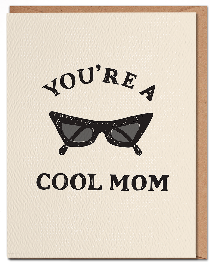 Cool Mom Sunglasses Card
