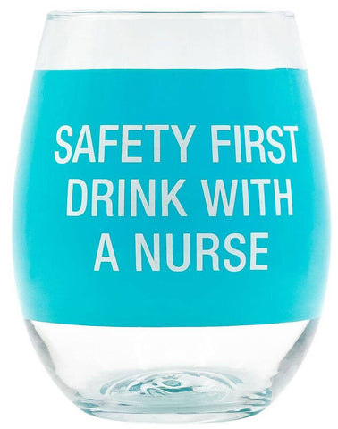 Safety First Wine Glass