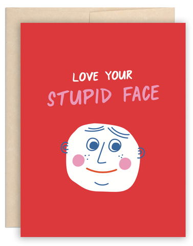 Stupid Face Card